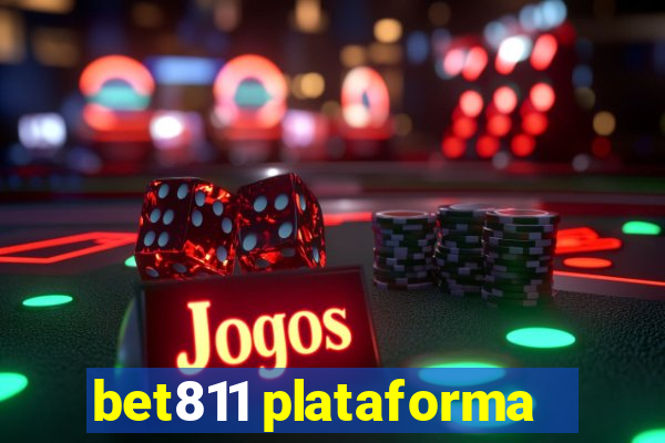 bet811 plataforma